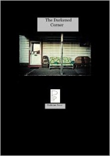 The Darkened Corner - Tom Hamilton