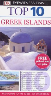 DK Eyewitness Top 10 Travel Guide: Greek Islands - Carole French