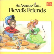 Fievel's Friends (An American Tail) - Michael Teitelbaum, David Kirschner, Beverly Lazor-Bahr, Christine Finn