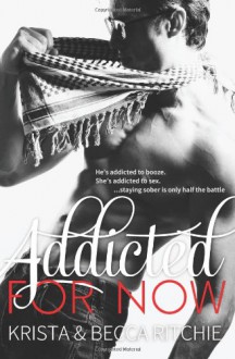 Addicted for Now - Krista Ritchie, Becca Ritchie