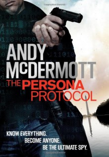 The Persona Protocol - Andy McDermott