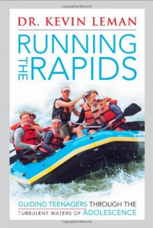 Running the Rapids - Kevin Leman