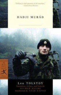 Hadji Murad (Modern Library Classics) - Leo Tolstoy, Azar Nafisi, Alymer Maude