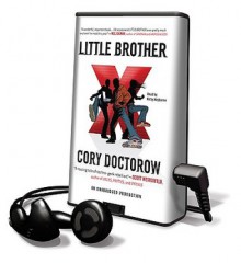 Little Brother - Cory Doctorow, Kirby Heyborne