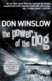 The Power Of The Dog - Don Winslow