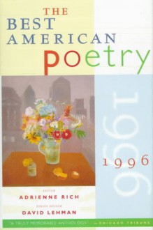 The Best American Poetry 1996 - Adrienne Rich, David Lehman