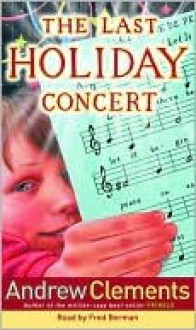 Last holiday Concert (Audio) - Andrew Clements, Fred Berman