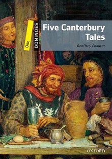 Dominoes, New Edition: Level 1: 400-Word Vocabulary Five Canterbury Tales - Geoffrey Chaucer