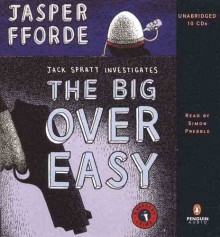 The Big Over Easy - Simon Prebble, Jasper Fforde