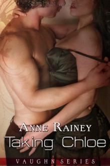 Taking Chloe - Anne Rainey