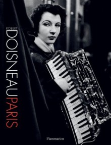 Robert Doisneau: Paris: New Compact Edition - Robert Doisneau