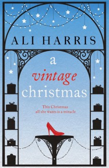 A Vintage Christmas - Ali Harris