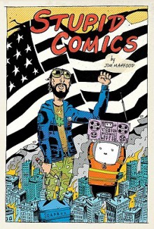 Stupid Comics Collection - Jim Mahfood