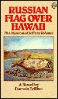 Russian Flag Over Hawaii - Mutual Publishing Company