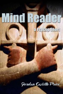 Mind Reader - Jordan Castillo Price