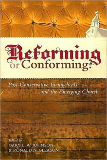 Reforming of Conforming? - Gary L.W. Johnson