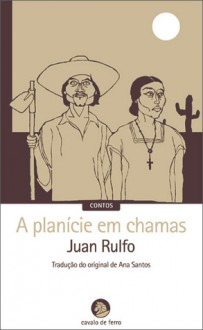 A Planície em Chamas (softcover) - Juan Rulfo