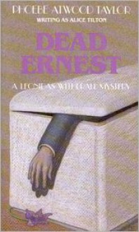 Dead Ernest - Phoebe Atwood Taylor, Alice Tilton