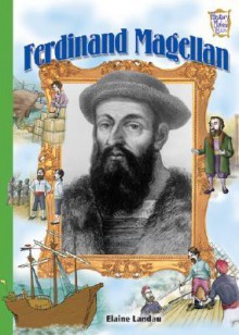 Ferdinand Magellan - Elaine Landau