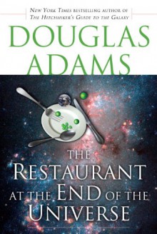 Restaurant at the End of the Universe - Douglas Adams