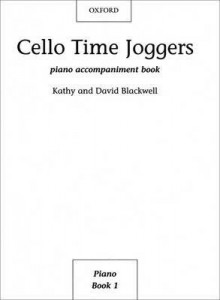 Cello Time Joggers Piano Accompaniment - David Blackwell, Kathy Blackwell