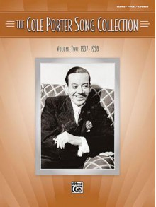The Cole Porter Song Collection Volume Two: 1937-1958 Piano/Vocal/Chords - Cole Porter