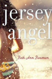 Jersey Angel - Beth Ann Bauman