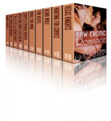 BBW Romance Boxed Set (10 Book Bundle) - Marina Maddix, Julianne Reyer, Aubrey Rose, Adriana Hunter, Tawny Taylor, Krista Lakes, Aphrodite Hunt, Ava Catori, Angelina Spears, Christa Wick