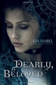 Dearly, Beloved - Lia Habel