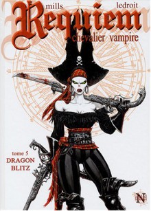 Dragon Blitz - Pat Mills, Olivier Ledroit