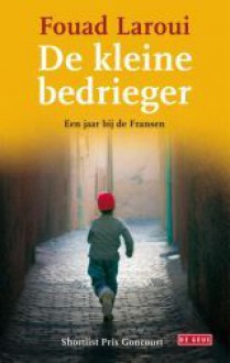 De kleine bedrieger - Fouad Laroui