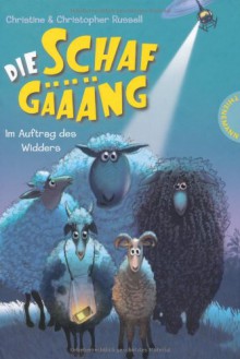 Die Schafgäääng. Im Auftrag des Widders - Christine Russell, Christopher Russell, Eva Plorin, Colin Stimpson