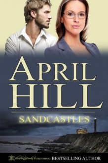 Sandcastles - April Hill, Blushing Books