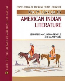 Encyclopedia of American Indian Literature - Jennifer Mcclinton-temple