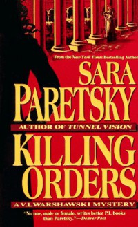 Killing Orders - Sara Paretsky