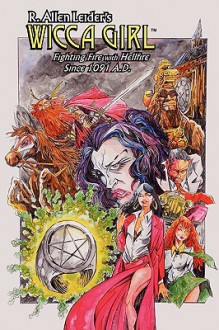 R. Allen Leider's Wicca Girl - R. Allen Leider