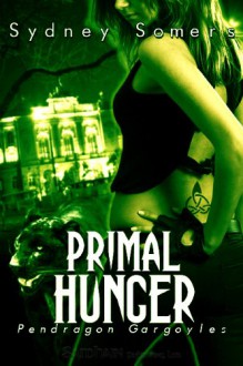 Primal Hunger - Sydney Somers