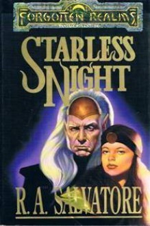 Starless Night (Forgotten Realms: Legacy of the Drow, #2; Legend of Drizzt, #8) - R.A. Salvatore