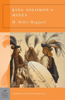 King Solomon's Mines - H. Rider Haggard, Benjamin Ivry