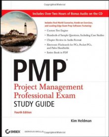 PMP: Project Management Professional Exam Study Guide - Kim Heldman