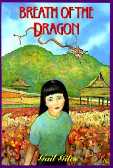 Breath of the Dragon - Gail Giles, June Otani