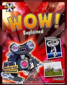 Wow! Explained - Alex Lane