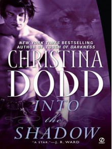 Into the Shadow - Christina Dodd