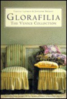 Glorafilia: The Venice Collection: 25 Original Projects in Needlepoint and Embroidery - Jennifer Berman