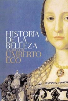 La Historia de la belleza - Umberto Eco, Maria Pons Irazazabal