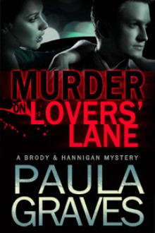 Murder on Lovers' Lane - Paula Graves