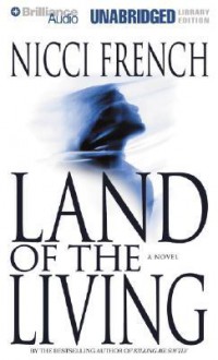 Land of the Living (Audio) - Nicci French