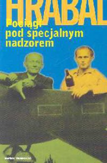 Pociągi pod specjalnym nadzorem - Bohumil Hrabal