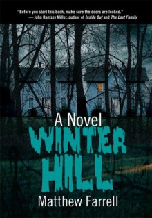 WINTER HILL: A Novel - Matthew Farrell