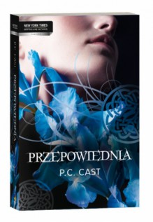 Przepowiednia - Phyllis Christine Cast